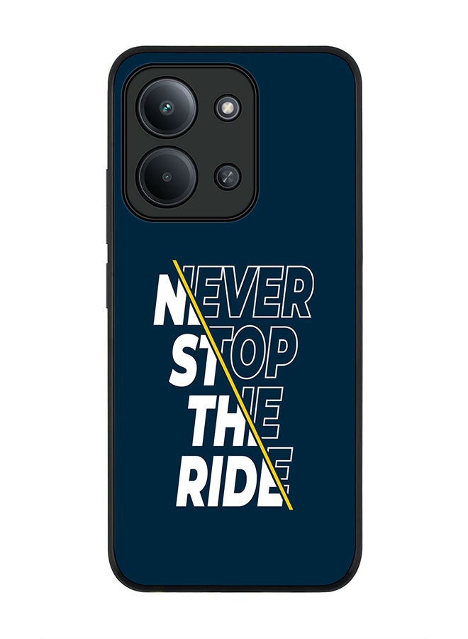 For Xiaomi Redmi 15C 4G Case,Slim fit Camera Protection, Shockproof Thin Phone cover  - Never stop the ride